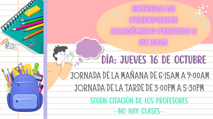 ENTREGA DE PREINFORME ACADÉMICO PERIODO 3 DE 2025